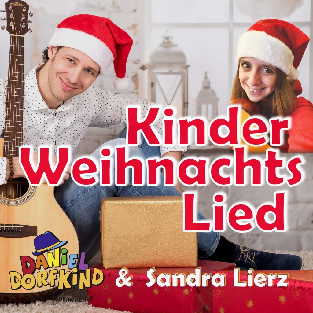 Daniel Dorfkind & Sandra Lierz - Kinderweihnachtslied