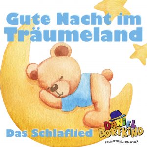 Cover Daniel Dorfkind - Gute Nacht im Träumeland (Das Schlaflied)