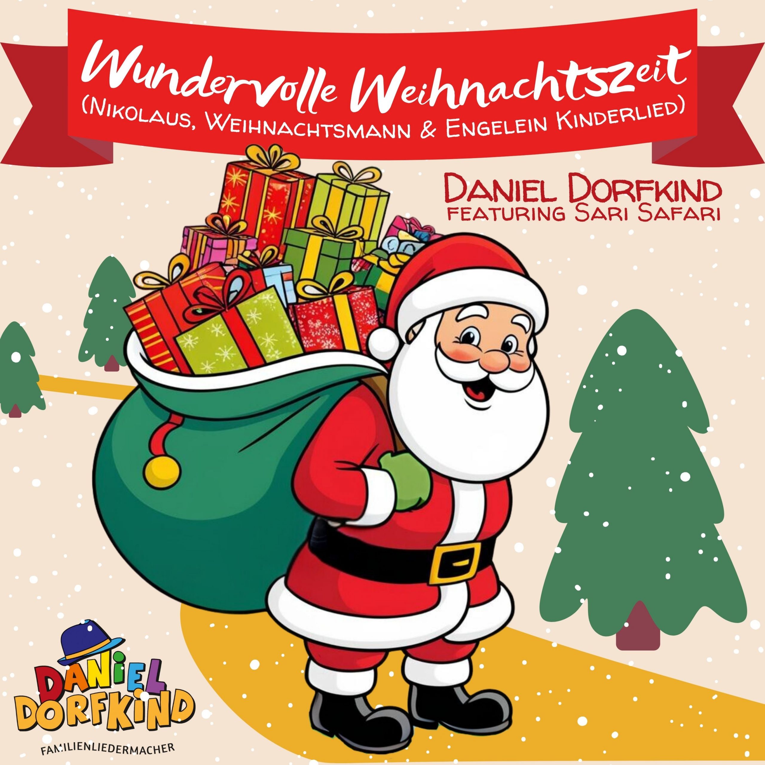 Cover-Daniel-Dorfkind-featuring-Sari-Safari-Wundervolle-Weihnachtszeit-Nikolaus-Weihnachtsmann-Engelein-Kinderlied